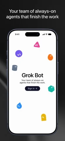 Grok Bot — Create a Bot, give it a task, and add another AI agent when the work grows