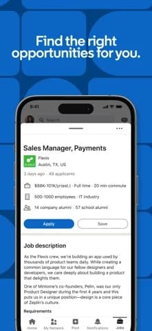 LinkedIn: Community & Network — Search for opportunities and set up job alerts for companies that are currently hiring
